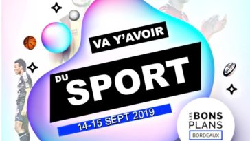 Les bons plans à Bordeaux présentent : Va y'avoir du sport, vos rendez-vous sport bordelais du week-end 2