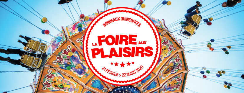 Les Bons Plans Bordeaux vous offrent vos entrées pour la Foire aux Plaisirs de Bordeaux édition Automne 2020 - 1